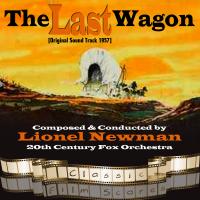 Artwork for The Last Wagon by Twentieth Century-Fox Studio Orchestra
