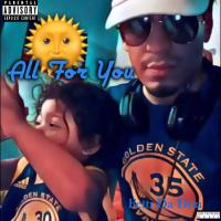 Artwork for All For You by Fetti Da Don
