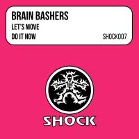 Artwork for Let's Move / Do It Now by Brain Bashers