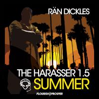 Artwork for Rän Dickles the Harasser 1.5 Summer by MC Random