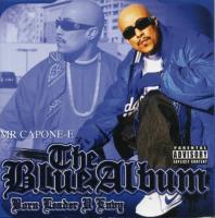 Artwork for The Blue Album (Born Leader U Envy) by Mr.Capone-E