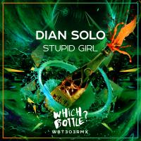 Artwork for Stupid Girl by Dian Solo