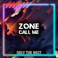 Artwork for Call Me by Zone