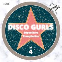 Artwork for Disco Gurls Superstars Compilation Vol.4 by Disco Gurls