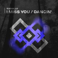 Artwork for I Miss You / Dancin by Surmillo