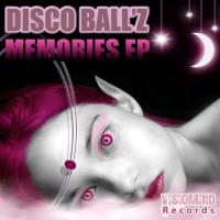 Artwork for Memories EP by Disco Ball'z