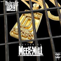 Artwork for Letter To Meek Mill by Hydrolic West