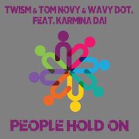 Artwork for People Hold On by Tom Novy