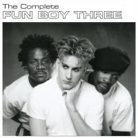 Artwork for The Complete Fun Boy Three by Fun Boy Three
