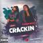 Artwork for Crackin' (feat. Cuban Doll)