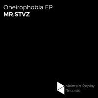 Artwork for Oneirophobia EP by MR.STVZ