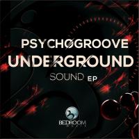 Artwork for Underground Sound by PsychoGroove