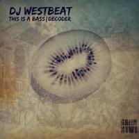 Artwork for This Is A Bass / Decoder by DJ WestBeat