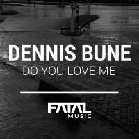 Artwork for Do You Love Me by Dennis Bune