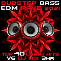 Artwork for Dubstep Bass EDM Rave 2021 Top 40 Chart Hits, Vol. 6 DJ Mix 3Hr by Dubstep Spook