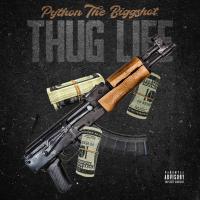 Artwork for Thug Life by Python The Biggshot