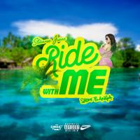 Artwork for Ride With Me (feat. Show Banga) by Stunna June