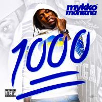 Artwork for 1000 by Mykko Montana