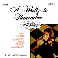 Artwork for A Waltz to Remember (Remaster from the Original Alshire Tapes) by 101 Strings Orchestra