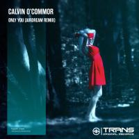 Artwork for Only You (Airdream Remix) by Calvin O'Commor