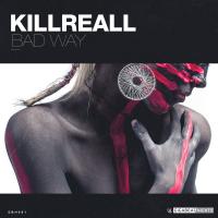 Artwork for BAD WAY by KillReall