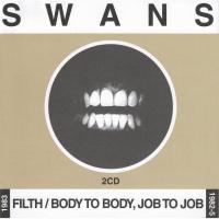 Artwork for Filth / Body To Body, Job to Job by Swans