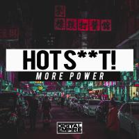 Artwork for More Power by Hot Shit!