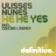 Artwork for He He Yes (Original Mix)