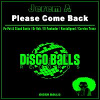 Artwork for Please Come Back by Jerem A