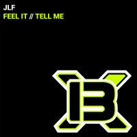 Artwork for Feel It // Tell Me by JLF