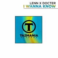 Artwork for I Wanna Know by Lenn X Docter