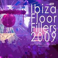 Artwork for Ibiza Floor Fillers 2009 by Various Artists