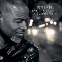 Artwork for An Evening With Brian McKnight by Brian McKnight