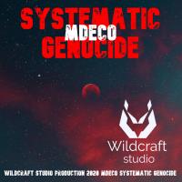 Artwork for Systematic Genocide by MDeco