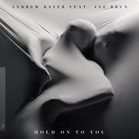 Artwork for Hold On To You by Andrew Bayer