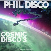 Artwork for Cosmic Disco #3 by Phil Disco