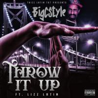 Artwork for Throw It Up (feat. Lizz Latin) by Big C Style