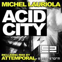 Artwork for Acid City by Michel Lauriola