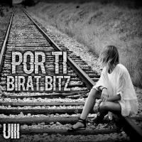 Artwork for Por Ti by Birat Bitz