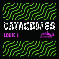 Artwork for Catacombs by Louie J