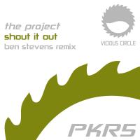 Artwork for Shout It Out (Ben Stevens Remix) by The Project