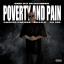 Artwork for Poverty and Pain (feat. Killa A & Lil Joe)