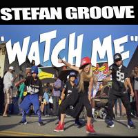 Artwork for Watch Me by Stefan Groove