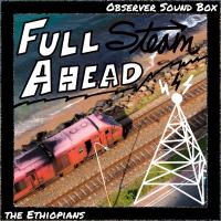 Artwork for Full Steam Ahead by The Ethiopians