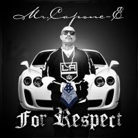 Artwork for For Respect by Mr.Capone-E