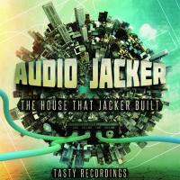 Artwork for The House That Jacker Built by Audio Jacker