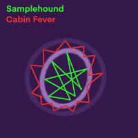Artwork for Cabin Fever by Samplehound