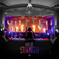 Artwork for Stronger by Malice