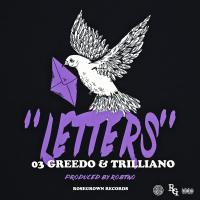 Artwork for Letters (feat. Trilliano & 03 Greedo) by RoseGrown
