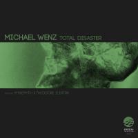 Artwork for Total Disaster by Michael Wenz